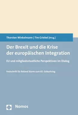 Abbildung von Griebel / Winkelmann | Der Brexit und die Krise der europäischen Integration | 1. Auflage | 2018 | beck-shop.de