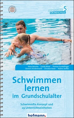 Abbildung von Reischle / Ahner | Schwimmen lernen im Grundschulalter | 1. Auflage | 2018 | beck-shop.de