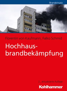 Abbildung von von Kaufmann / Schmid | Hochhausbrandbekämpfung | 2. Auflage | 2019 | beck-shop.de