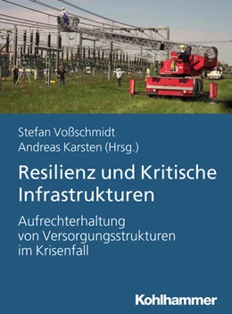 Abbildung von Voßschmidt / Karsten | Resilienz und Kritische Infrastrukturen | 1. Auflage | 2020 | beck-shop.de