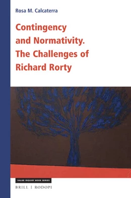 Abbildung von Calcaterra | Contingency and Normativity: The Challenges of Richard Rorty | 1. Auflage | 2019 | 329 | beck-shop.de