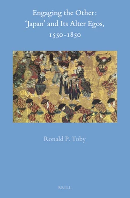 Abbildung von Toby | Engaging the Other: 'Japan' and Its Alter-Egos, 1550-1850 | 1. Auflage | 2019 | 65 | beck-shop.de