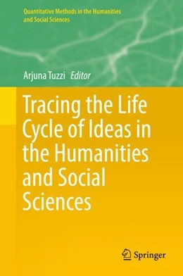 Abbildung von Tuzzi | Tracing the Life Cycle of Ideas in the Humanities and Social Sciences | 1. Auflage | 2018 | beck-shop.de