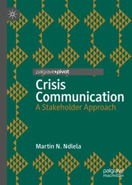 Abbildung von Ndlela | Crisis Communication | 1. Auflage | 2018 | beck-shop.de