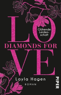 Abbildung von Hagen | Diamonds For Love - Glühende Leidenschaft | 1. Auflage | 2019 | beck-shop.de