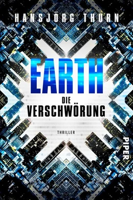 Abbildung von Thurn | Earth - Die Verschwörung | 1. Auflage | 2019 | beck-shop.de