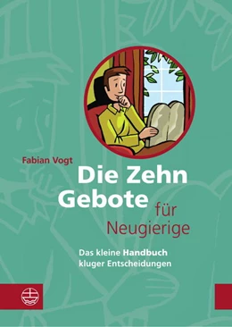 Abbildung von Vogt | Die Zehn Gebote für Neugierige | 1. Auflage | 2019 | beck-shop.de