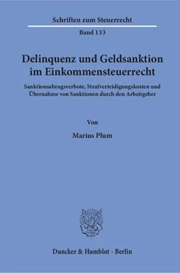 Abbildung von Plum | Delinquenz und Geldsanktion im Einkommensteuerrecht | 1. Auflage | 2018 | 133 | beck-shop.de