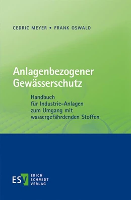 Abbildung von Meyer / Oswald | Anlagenbezogener Gewässerschutz | 1. Auflage | 2019 | beck-shop.de