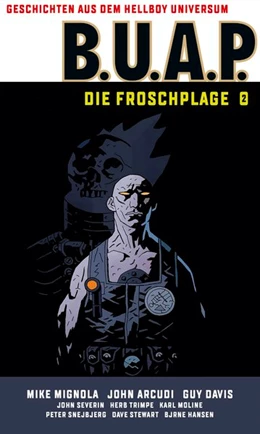 Abbildung von Mignola | Geschichten aus dem Hellboy-Universum: B.U.A.P. Froschplage 2 | 1. Auflage | 2019 | beck-shop.de