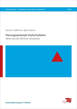 Abbildung von Hoffmann / Kiehne | Planungswerkstatt Hochschullehre | 1. Auflage | 2018 | beck-shop.de