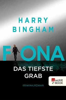 Abbildung von Bingham | Fiona: Das tiefste Grab | 1. Auflage | 2019 | beck-shop.de