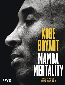 Abbildung von Bryant / Bernstein | Mamba Mentality | 1. Auflage | 2019 | beck-shop.de