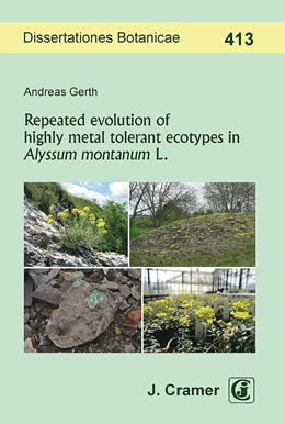 Abbildung von Gerth | Repeated evolution of highly metal tolerant ecotypes in Alyssum montanum L. | 1. Auflage | 2018 | beck-shop.de