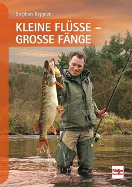 Abbildung von Keppler | Kleine Flüsse - Große Fänge | 1. Auflage | 2019 | beck-shop.de