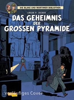 Abbildung von Jacobs | Blake und Mortimer Bibliothek 2: Das Geheimnis der großen Pyramide | 1. Auflage | 2019 | beck-shop.de