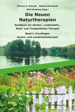 Abbildung von Petzold / Ellerbrock | Die Neuen Naturtherapien | 1. Auflage | 2018 | beck-shop.de