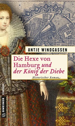 Abbildung von Windgassen | Die Hexe von Hamburg und der König der Diebe | 1. Auflage | 2019 | beck-shop.de