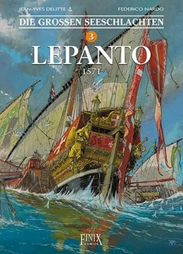 Abbildung von Delitte / Nardo | Die Großen Seeschlachten 3. Lepanto | 1. Auflage | 2018 | beck-shop.de