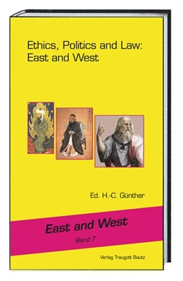 Abbildung von Günther | Ethics, Politics and Law: East and West | 1. Auflage | 2018 | beck-shop.de