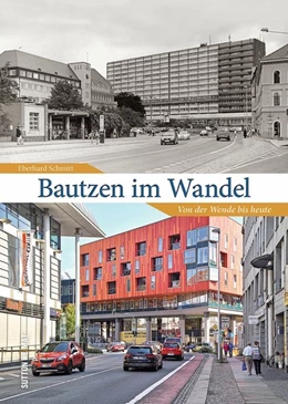 Abbildung von Schmitt | Bautzen im Wandel | 1. Auflage | 2019 | beck-shop.de