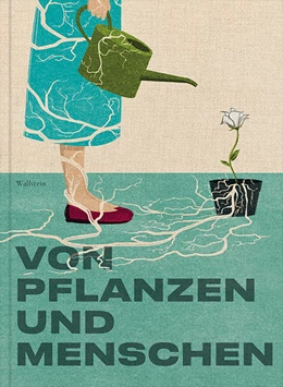 Abbildung von Meyer / Weiss | Von Pflanzen und Menschen | 1. Auflage | 2019 | beck-shop.de