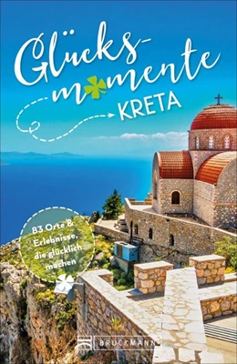 Abbildung von Verigou | Glücksmomente auf Kreta | 1. Auflage | 2020 | beck-shop.de