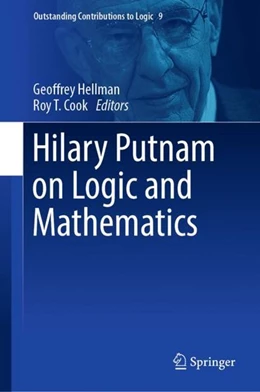 Abbildung von Hellman / Cook | Hilary Putnam on Logic and Mathematics | 1. Auflage | 2018 | beck-shop.de