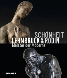 Abbildung von Dinkla | Schönheit. Lehmbruck & Rodin | 1. Auflage | 2019 | beck-shop.de