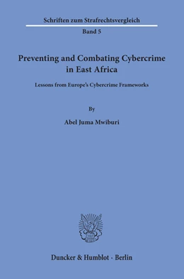 Abbildung von Mwiburi | Preventing and Combating Cybercrime in East Africa | 1. Auflage | 2018 | 5 | beck-shop.de