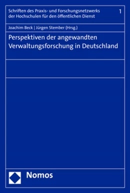Abbildung von Beck / Stember | Perspektiven der angewandten Verwaltungsforschung in Deutschland | 1. Auflage | 2019 | 1 | beck-shop.de