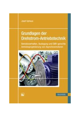 Abbildung von Uphaus | Grundlagen der Drehstrom-Antriebstechnik | 1. Auflage | 2018 | beck-shop.de