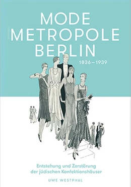 Abbildung von Westphal | Modemetropole Berlin 1836 - 1939 | 1. Auflage | 2019 | beck-shop.de