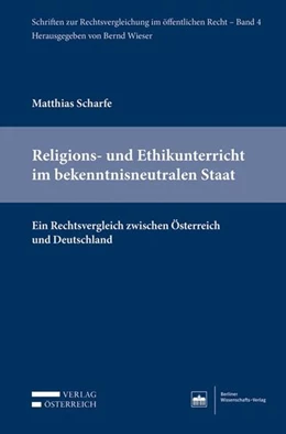 Abbildung von Scharfe | Religions- und Ethikunterricht im bekenntnisneutralen Staat | 1. Auflage | 2018 | beck-shop.de