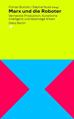 Abbildung von Nuss / Butollo | Marx und die Roboter | 1. Auflage | 2019 | beck-shop.de