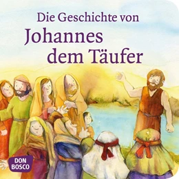 Abbildung von Hartmann | Die Geschichte von Johannes dem Täufer. Mini-Bilderbuch. | 1. Auflage | 2019 | beck-shop.de