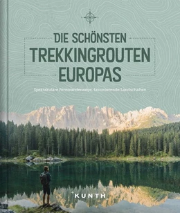 Abbildung von Kunth Verlag | Die schönsten Trekkingrouten Europas | 1. Auflage | 2020 | beck-shop.de