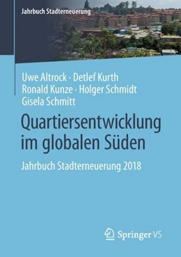 Abbildung von Altrock / Kurth | Quartiersentwicklung im globalen Süden | 1. Auflage | 2018 | beck-shop.de