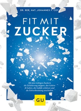 Abbildung von Coy | Fit mit Zucker | 1. Auflage | 2019 | beck-shop.de