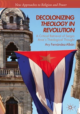 Abbildung von Fernández-Albán | Decolonizing Theology in Revolution | 1. Auflage | 2018 | beck-shop.de