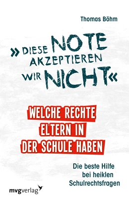 Abbildung von Böhm | Diese Note akzeptieren wir nicht | 1. Auflage | 2019 | beck-shop.de