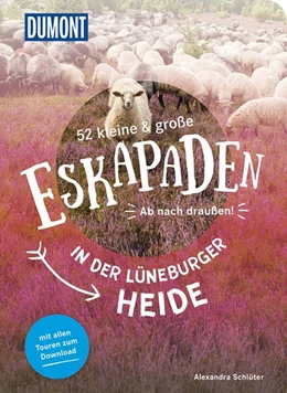 Abbildung von Schlüter | 52 kleine & große Eskapaden in der Lüneburger Heide | 1. Auflage | 2019 | beck-shop.de