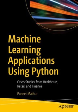 Abbildung von Mathur | Machine Learning Applications Using Python | 1. Auflage | 2018 | beck-shop.de