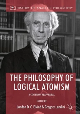 Abbildung von Elkind / Landini | The Philosophy of Logical Atomism | 1. Auflage | 2018 | beck-shop.de