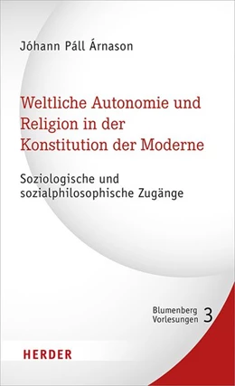 Abbildung von Árnason | Weltliche Autonomie und Religion in der Konstitution der Moderne | 1. Auflage | 2019 | beck-shop.de