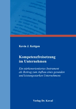 Abbildung von Kettgen | Kompetenzfreisetzung im Unternehmen | 1. Auflage | 2019 | 502 | beck-shop.de