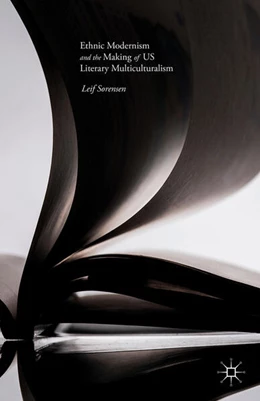 Abbildung von Sorensen | Ethnic Modernism and the Making of US Literary Multiculturalism | 1. Auflage | 2024 | beck-shop.de