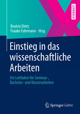 Abbildung von Dietz / König | Einstieg in das wissenschaftliche Arbeiten | 1. Auflage | 2024 | beck-shop.de