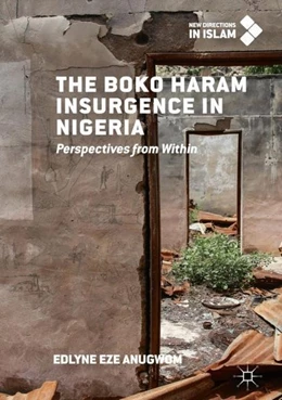 Abbildung von Anugwom | The Boko Haram Insurgence In Nigeria | 1. Auflage | 2018 | beck-shop.de