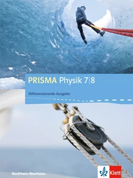 Abbildung von PRISMA Physik 7/8. Schülerbuch Klasse 7/8. Differenzierende Ausgabe Nordrhein-Westfalen | 1. Auflage | 2019 | beck-shop.de